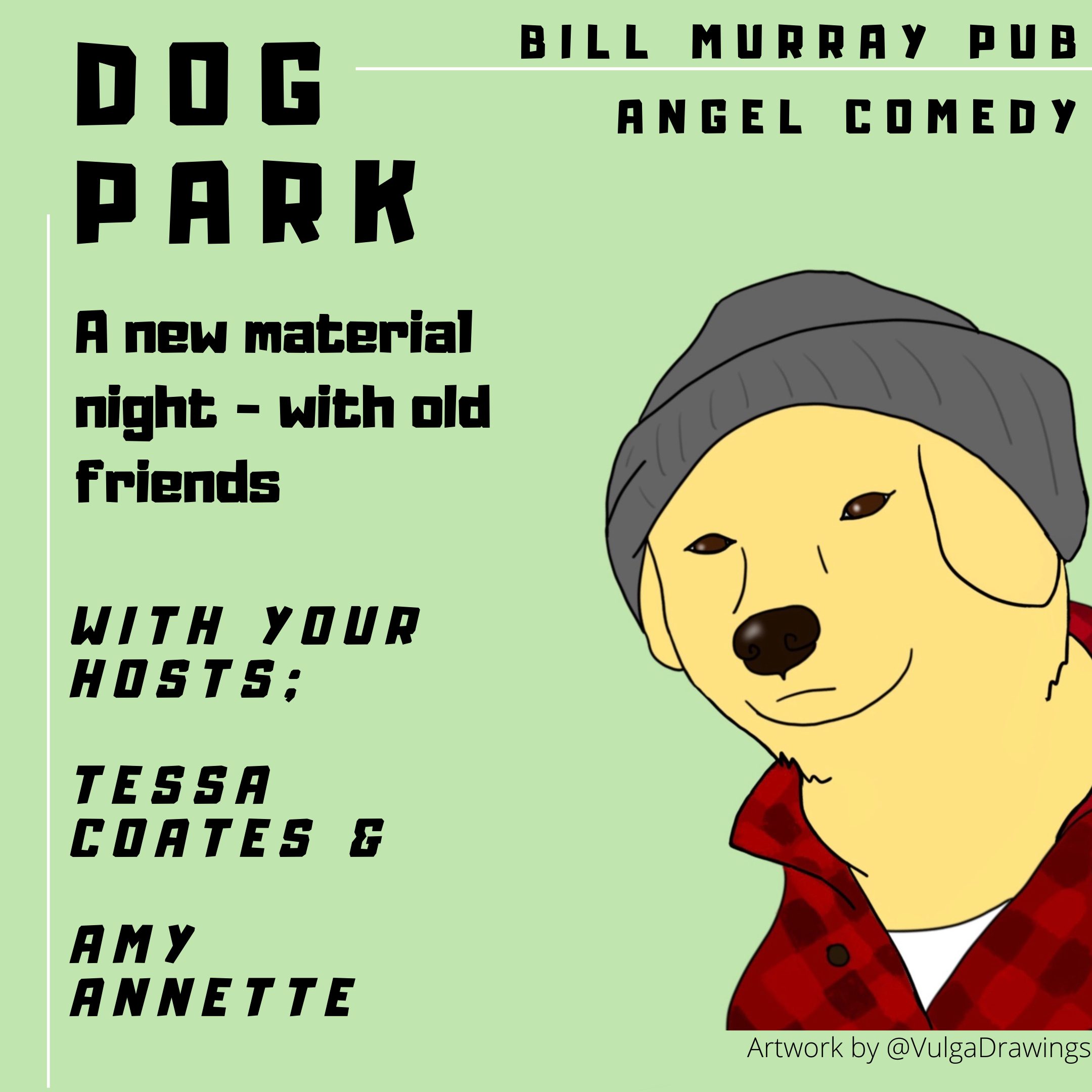 DOGPARK at The Bill Murray - Angel Comedy Club