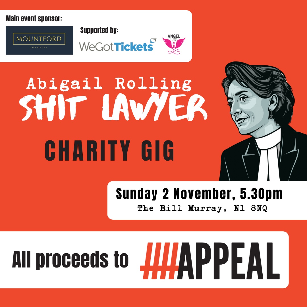 Shit Lawyer live in London: a night of comedy fundraising for APPEAL at The Bill Murray - Angel Comedy Club